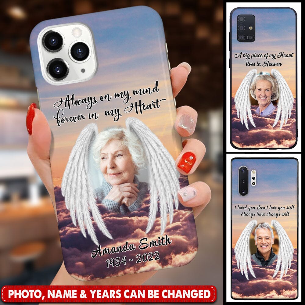 Memorial Upload Photo Wings, Always On My Mind Forever In My Heart Personalized Phone Case