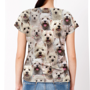 Unisex T-shirt-You Will Have A Bunch Of West Highland White Terriers - Tshirt V1