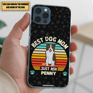 Best Dog Mom/Dad Ever - Personalized Custom Phone Case