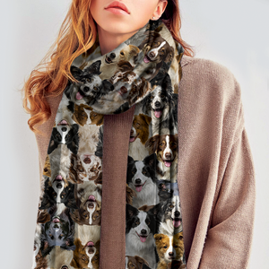 You Will Have A Bunch Of Border Collies - Scarf V1