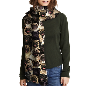 You Will Have A Bunch Of Pugs - Scarf V1