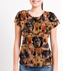 Unisex T-shirt-You Will Have A Bunch Of Airedale Terriers - Tshirt V1
