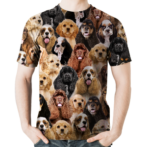 Unisex T-shirt-You Will Have A Bunch Of American Cocker Spaniels - Tshirt V1