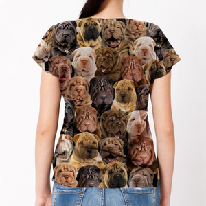 Unisex T-shirt-You Will Have A Bunch Of Shar Pei Dogs - Tshirt V1