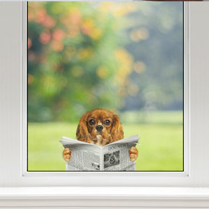 Have You Read The News Today - Cavalier King Charles Spaniel Car/ Door/ Fridge/ Laptop Sticker V1