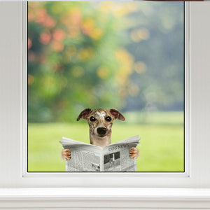 Have You Read The News Today - Whippet Car/ Door/ Fridge/ Laptop Sticker V1