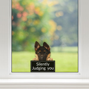 Silently Judging You - German Shepherd Car/ Door/ Fridge/ Laptop Sticker V1