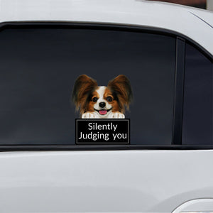 Silently Judging You - Papillon Car/ Door/ Fridge/ Laptop Sticker V1