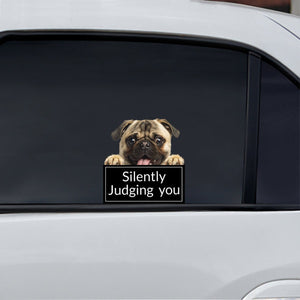 Silently Judging You - Pug Car/ Door/ Fridge/ Laptop Sticker V1