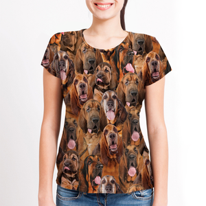 Unisex T-shirt-You Will Have A Bunch Of Bloodhounds - Tshirt V1
