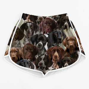 You Will Have A Bunch Of German Shorthaired Pointers - Women Shorts V1