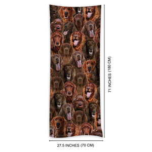 You Will Have A Bunch Of Irish Setters - Scarf V1