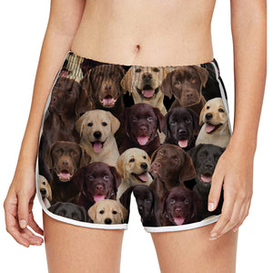 You Will Have A Bunch Of Labradors - Women Shorts V1