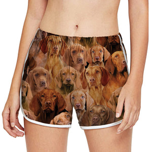 You Will Have A Bunch Of Vizslas - Women Shorts V1