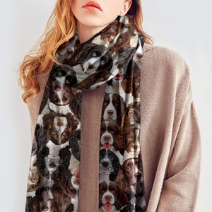 You Will Have A Bunch Of English Springer Spaniels - Scarf V1