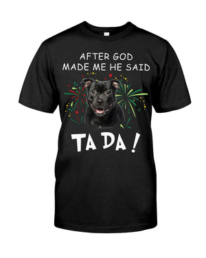 Staffordshire Bull Terrier-God Said Ta Da Classic Unisex T-Shirt
