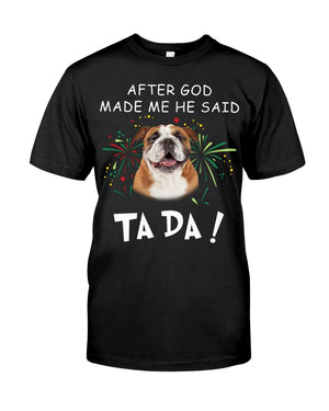 English Bulldog-God Said Ta Da Classic Unisex T-Shirt